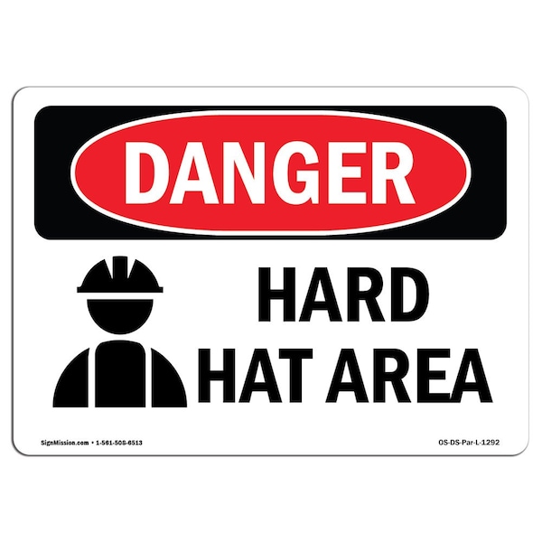 OSHA Sign, Hard Hat Area, 18in X 12in Rigid Plastic, 18" W, 12" H, Landscape, OS-DS-P-1218-L-1292